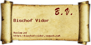 Bischof Vidor névjegykártya